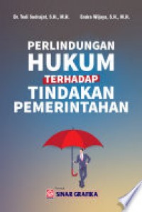 Perlindungan hukum terhadap tindakan pemerintahan