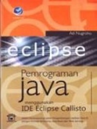 Eclipse pemrograman java menggunakan IDE eclipse callisto