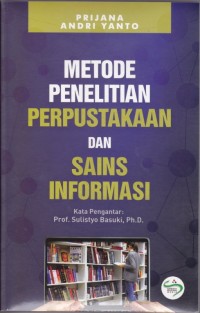 Image of Metode penelitian perpustakaan dan sains informasi