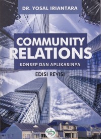 Image of Community relations : konsep dan aplikasinya