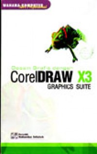 Desain grafis dengan coreldraw X3 graphic suite