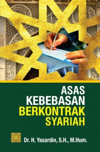 Hukum perikatan Islam di Indonesia : kajian teori dan penerapannya