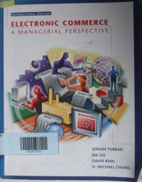 Electronic commerce: A Managerial perspective