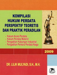 Kompilasi hukum perdata perspektif teoretis dan praktik peradilan