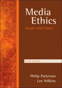 Media ethics : issues and cases, 6th ed.
