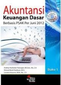 Akuntansi keuangan dasar berbasis PSAK per Juni 2012, buku 1