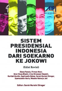Sistem presidensial indonesia dari soekarno ke jokowi