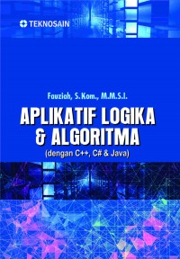 Aplikatif logika dan algoritma dengan c++, c#, dan java