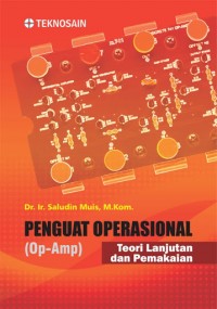 Penguat operasional (OP-AMP) : teori lanjutan dan pemakaian