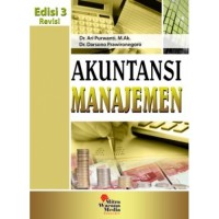 Akuntansi manajemen revisi ed. 3