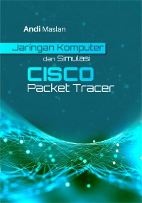 Jaringan komputer dan simulasi CISKO packet tracer