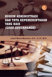 Hukum administrasi dan tata kepemerintahan yang baik (good governance)