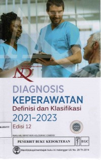 Diagnosis keperawatan : definisi dan klasifikasi 2021-2023