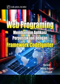 Web programming : membangun aplikasi perpustakaan dengan framework codelgniter