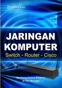 Jaringan komputer : switch - router - cisco
