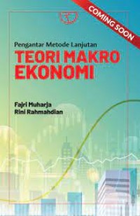 Pengantar metode lanjutan : teori ekonomi makro