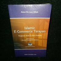 Islamic e-commerce terapan : tinjauan hukum dan praktek