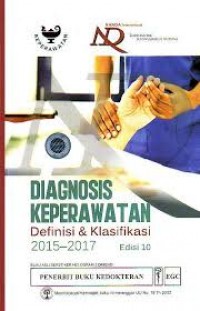Diagnosis keperawatan : definisi dan klasifikasi 2015-2017