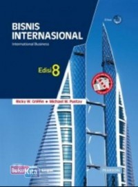 Bisnis internasional ed. 8: sebuah perspektif manajerial