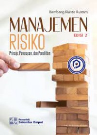 Manajemen risiko : prinsip, penerapan dan penelitian