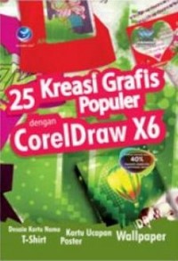 25 Kreasi grafis populer dengan CorelDraw X6