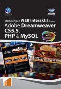 Membangun web interaktif dengan adobe dreamweaver CS5.5 PHP & MySQL
