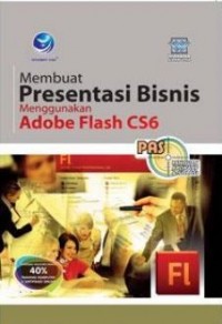 Membuat presentasi bisnis menggunakan adobeflash CS6
