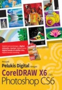 Menjadi pelukis digital dengan corelDRAW x6 dan photoshop CS6