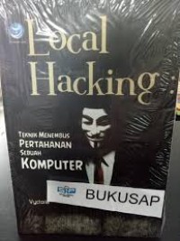 Local hacking teknik pertahanan sebuah komputer