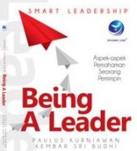 Smart leadership: being a leader