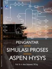 Pengantar untuk simulasi proses dengan aspen hysys