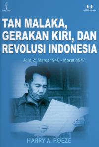 Tan Malaka, gerakan kiri, dan revolusi Indonesia Jilid 2