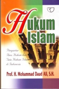 Hukum islam : pengantar ilmu hukum dan tata hukum islam di Indonesia