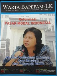 WARTA BAPEPAM-LK : Informasi pasar modal dan lembaga keuangan. Ed. Februari 2012