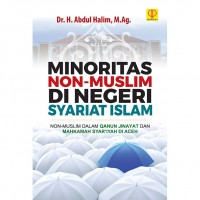 Minoritas non-muslim di negeri syariat Islam non-muslim dalam qanun jinayat dan mahkamah syar'iyah di Aceh