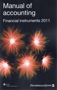 Manual of accounting : financial instrumensts 2011