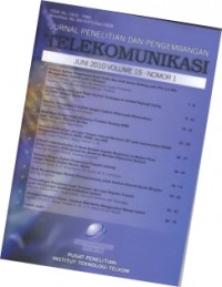 Jurnal penelitian dan pengembangan telekomunikasi, Juni 2012 Vol. 17 No. 1