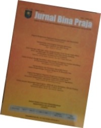 Jurnal Bina Praja: Jurnal Penelitian dan Pengembangan bidang Pemerintahan dalam Negeri, Vol.7 No.2 Juni 2015