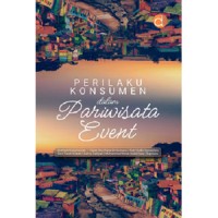 Perilaku konsumen dalam pariwisata event