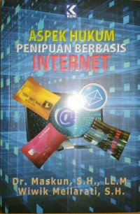 Aspek hukum penipuan berbasis internet