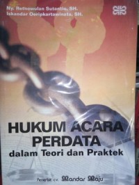 Hukum acara perdata dalam teori dan praktek