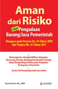 Aman dari risiko dalam pengadaan barang/jasa pemerintah