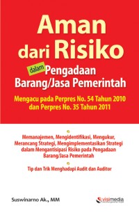 Aman dari risiko dalam pengadaan barang/jasa pemerintah