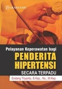 Pelayanan keperawatan bagi penderita hipertensi secara terpadu