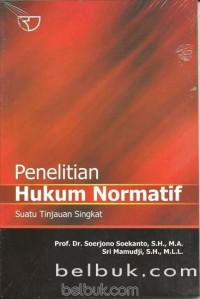 Penelitian hukum normatif : suatu tinjauan singkat