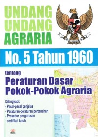 Undang-undang no. 5 tahun 1960 tentang peraturan dasar pokok-pokok agraria