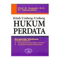 Kitab undang-undang hukum perdata = burgerlijk wetboek