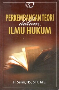 Perkembangan teori dalam ilmu hukum