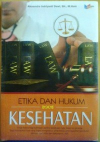 Etika dan hukum kesehatan