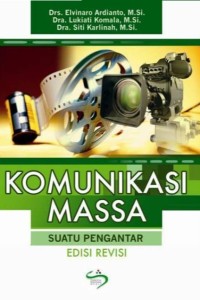 Komunikasi massa : suatu pengantar edisi revisi